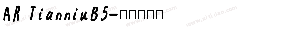 AR TianniuB5字体转换